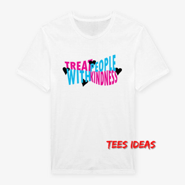 harry styles treat people with kindness t shirt