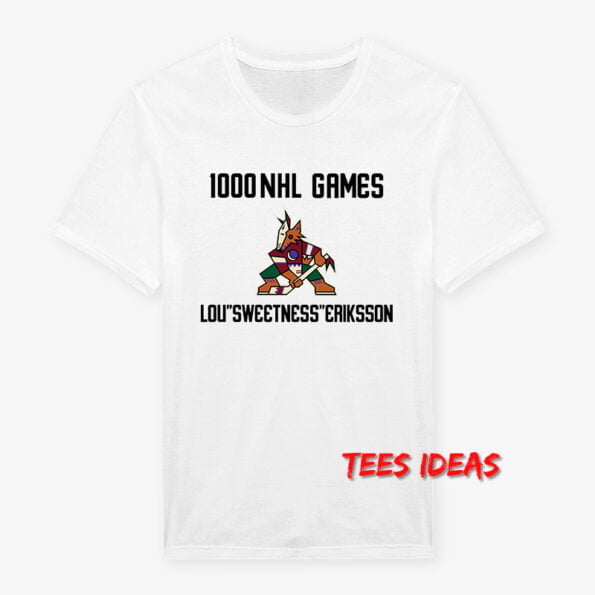 1000 Nhl Games Lou Sweetness Eriksson T-Shirt