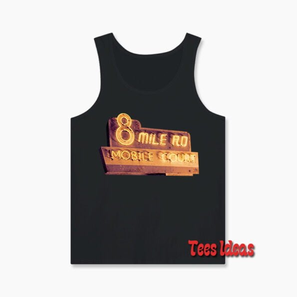 8 Mile RD Mobile Court Eminem Tank Top