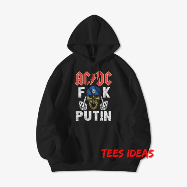 Ac Dc Fuck Putin Hoodie