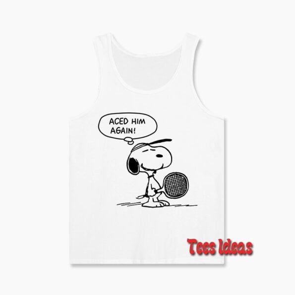 Aced Him Again Snoopy Tank Top