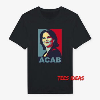 Annalena Charlotte Alma Baerbock ACAB T-Shirt