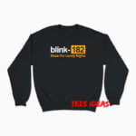 Blink 182 Music For Lonely Nights Sweatshirt