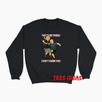 Bobby Hill That’s My Purse King Of The Hill Sweatshirt