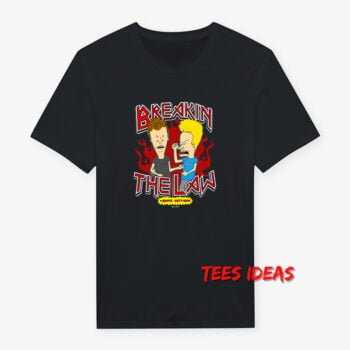 Breaking The Law Beavis And Butthead T-Shirt