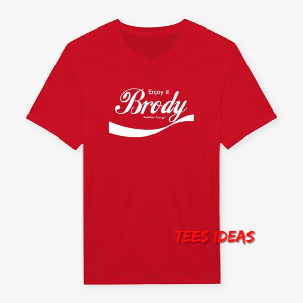Brody Stevens ENJOY IT T-Shirt