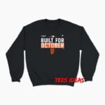 Built For October San Francisco Giants Sweatshirt