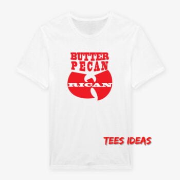 Butter Pecan Rican Wu Tang T-Shirt