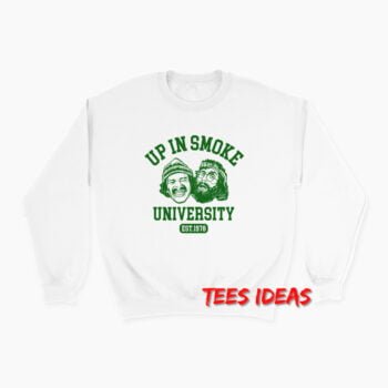 Cheech and Chong Up In Smoke University Sweatshirt