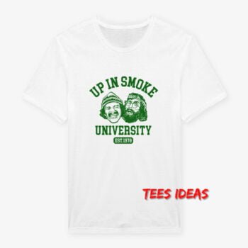 Cheech and Chong Up In Smoke University T-Shirt