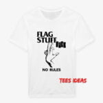 Flag Stuff Fuck No Rules Kristen Stewart T-Shirt