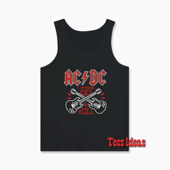 AC-DC I Wanna Rock N Roll Tank Top