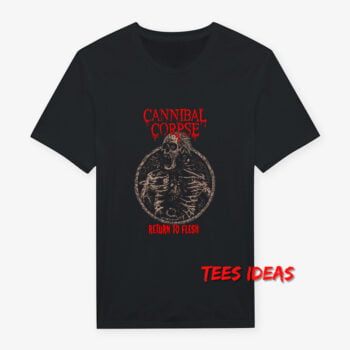 Cannibal Corpse Return to Flesh T-Shirt